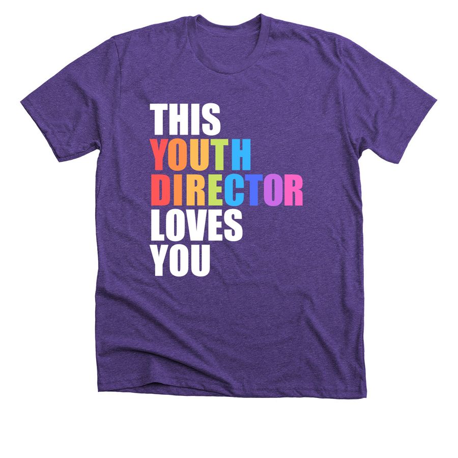 This Youth Director Loves You, a Heather Team Purple Premium Unisex Tee