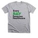 Every BODY shirt, a Athletic Heather Premium Unisex Tee