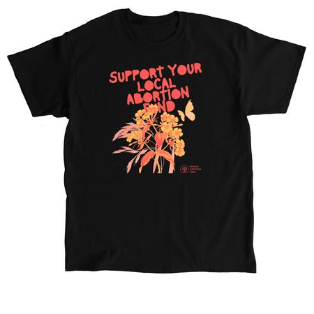 Support Your Local Fund, a Black Classic Unisex Tee