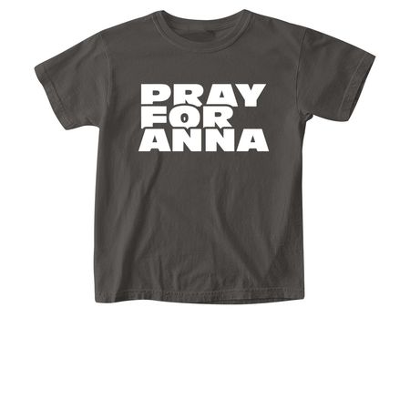 Pray for Anna - Youth Shirt, a Pepper Comfort Colors Youth Tee