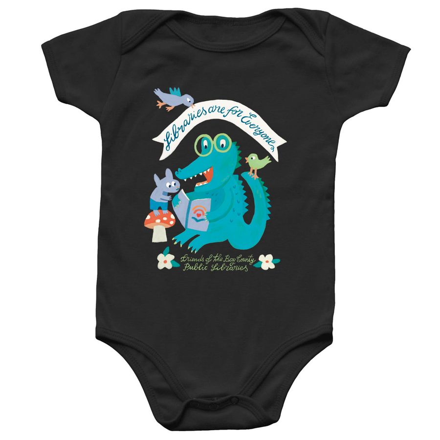 Libraries Are For Everyone (Infant Onesie), a Black Infant Onesie