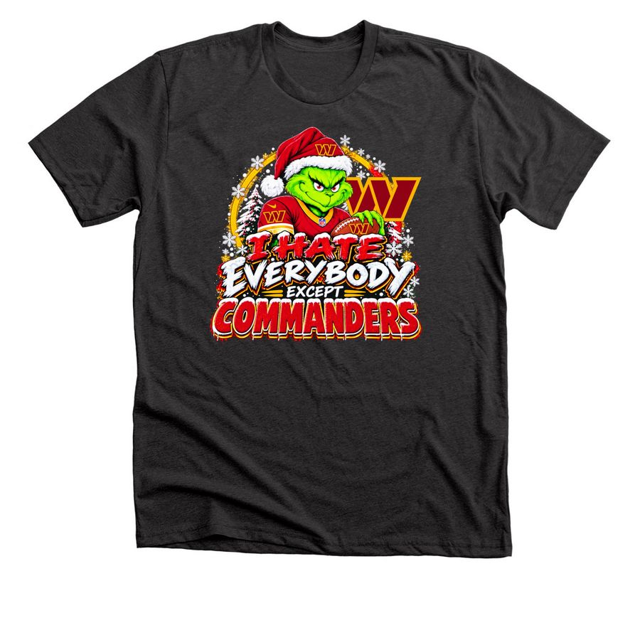 Washington Commanders Grinch I Hate Everybody, a Dark Grey Heather Premium Unisex Tee