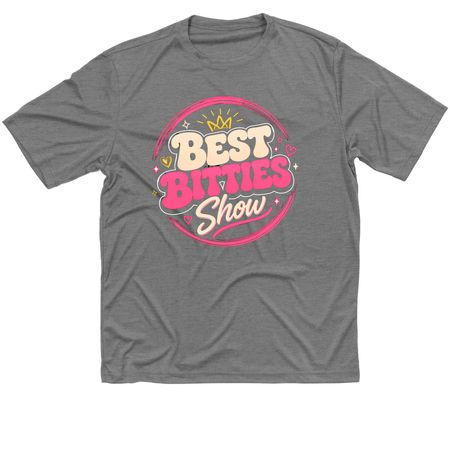 Best Bitties - Gray Shirt, a Grey Concrete Heather Classic Performance Tee