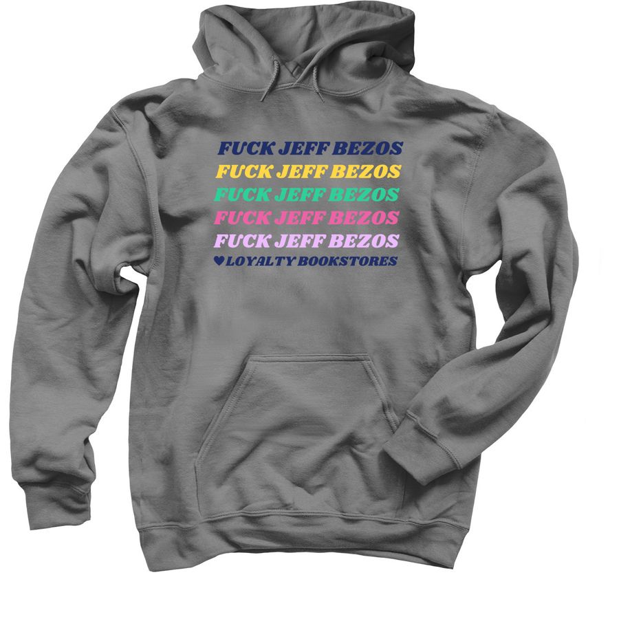 Fuck Jeff Bezos Tops, a Charcoal Pullover Hoodie