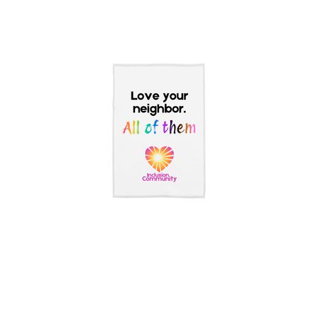 Love Your Neighbor Garden Flag, a White 12" x 18" Yard Flag