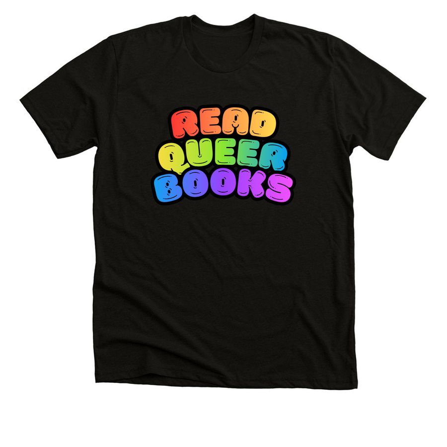 Read Queer Books, a Solid Black Blend Premium Unisex Tee