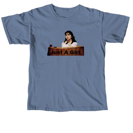 She's Just A Girl, a Blue Jean Comfort Colors Unisex Tee