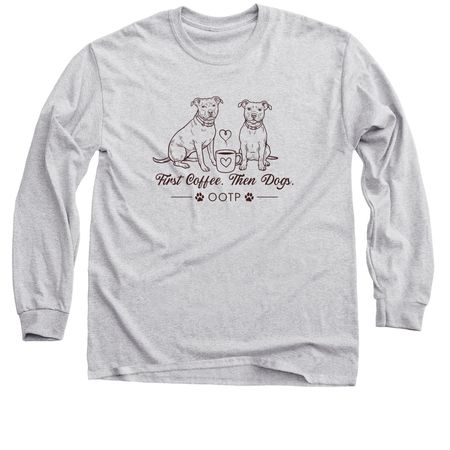 First coffee then dogs.&nbsp;, a Sport Grey Classic Long Sleeve Tee