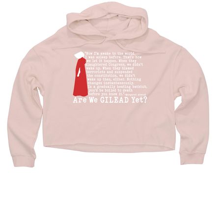 Are We GILEAD Yet?, a Blush Women?s Lightweight Cropped Hoodie