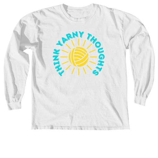 Think Yarny Thoughts! White Comfort Colors Long Sleeve Tee