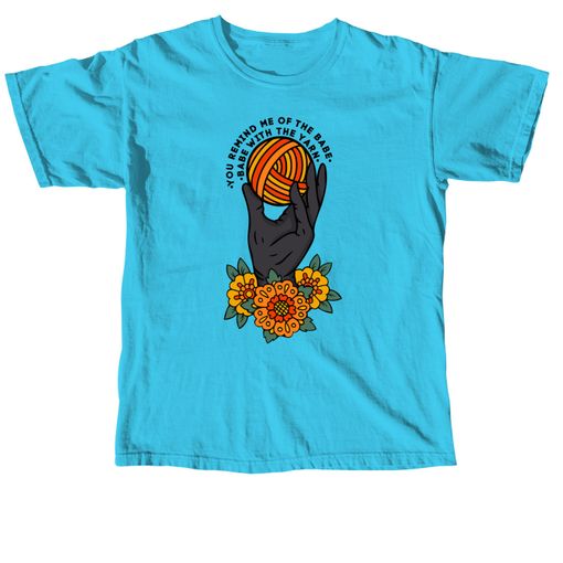 The Babe with the [Yarn] Power #2 Lagoon Blue Comfort Colors Tee