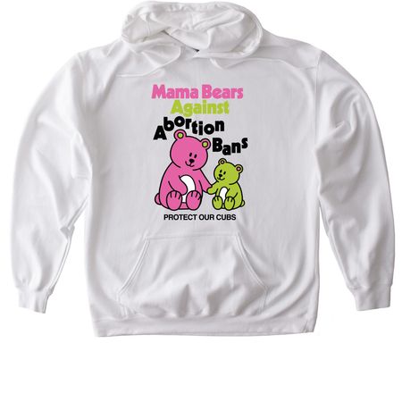 Mama Bears Against Abortion Bans, a White Gildan Softstyle Pullover Hoodie
