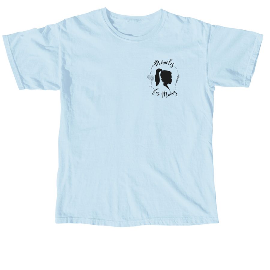 2026 MIRACLES FOR MAISY, a Chambray Comfort Colors Unisex Tee