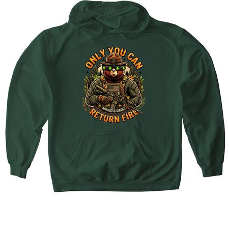 Only You Can Return Fire&nbsp;, a Forest Green Softstyle Pullover Hoodie