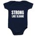 Strong like Sloane, a Navy Infant Onesie