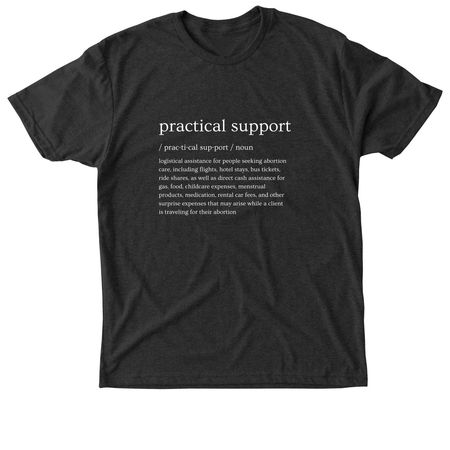 Practical Support&nbsp;, a Vintage Black Triblend Unisex Tee