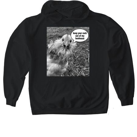 No cocks in the henhouse&nbsp;, a Black Gildan Softstyle Pullover Hoodie