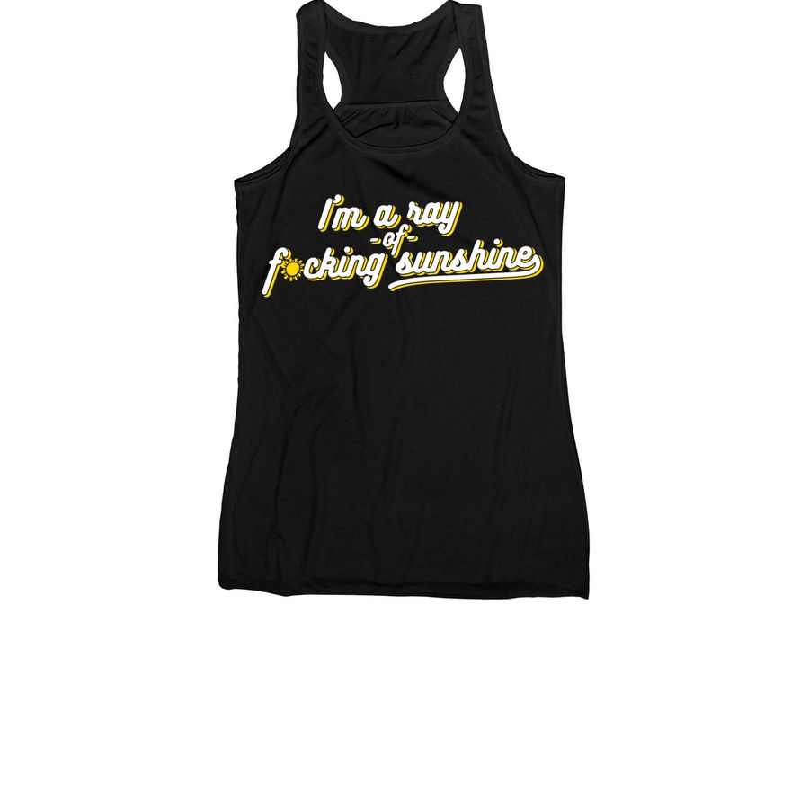 Ray of f*cking sunshine, a Black Women's Racerback