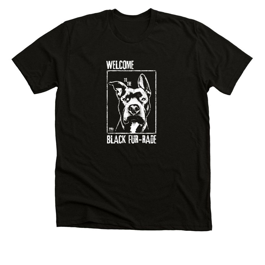 Welcome To The Black Fur-rade, a Black Heather Premium Unisex Tee