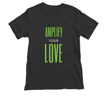 Amplify Your Love, a Vintage Black Triblend Unisex Tee