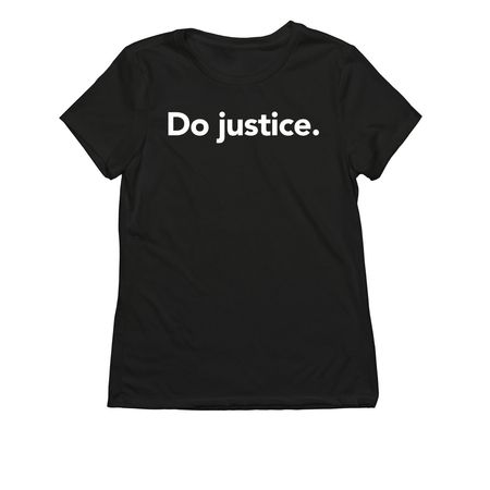 Do justice., a Deep Black Allmade Eco Triblend Women?s Tee