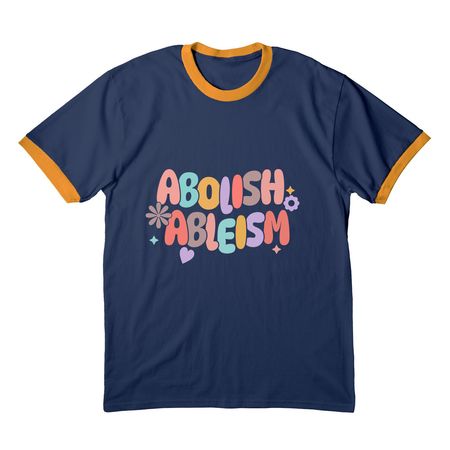 Abolish Ableism, a Navy/ Gold Cotton Ringer Tee