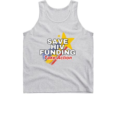 Save HIV Funding: Pride Campaign Option 2, a Sport Grey Classic Unisex Tank Top