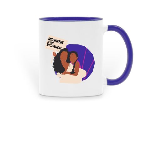 Midwifery is the Movement Mug - Cobalt, a Dark Blue Two-Tone Ceramic Mug