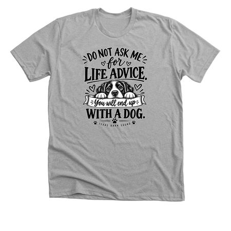 Do Not Ask Me for Life Advice ?, a Athletic Heather Premium Unisex Tee