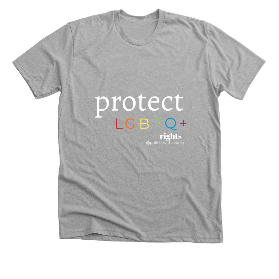 protect lgbtq+ rights, a Athletic Heather Premium Unisex Tee