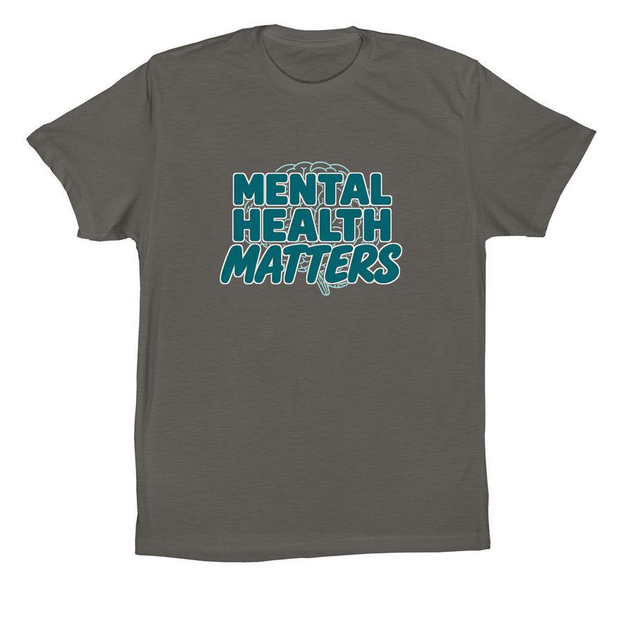 Mental Health Matters?And So Do You, a Asphalt Premium Cotton Tee