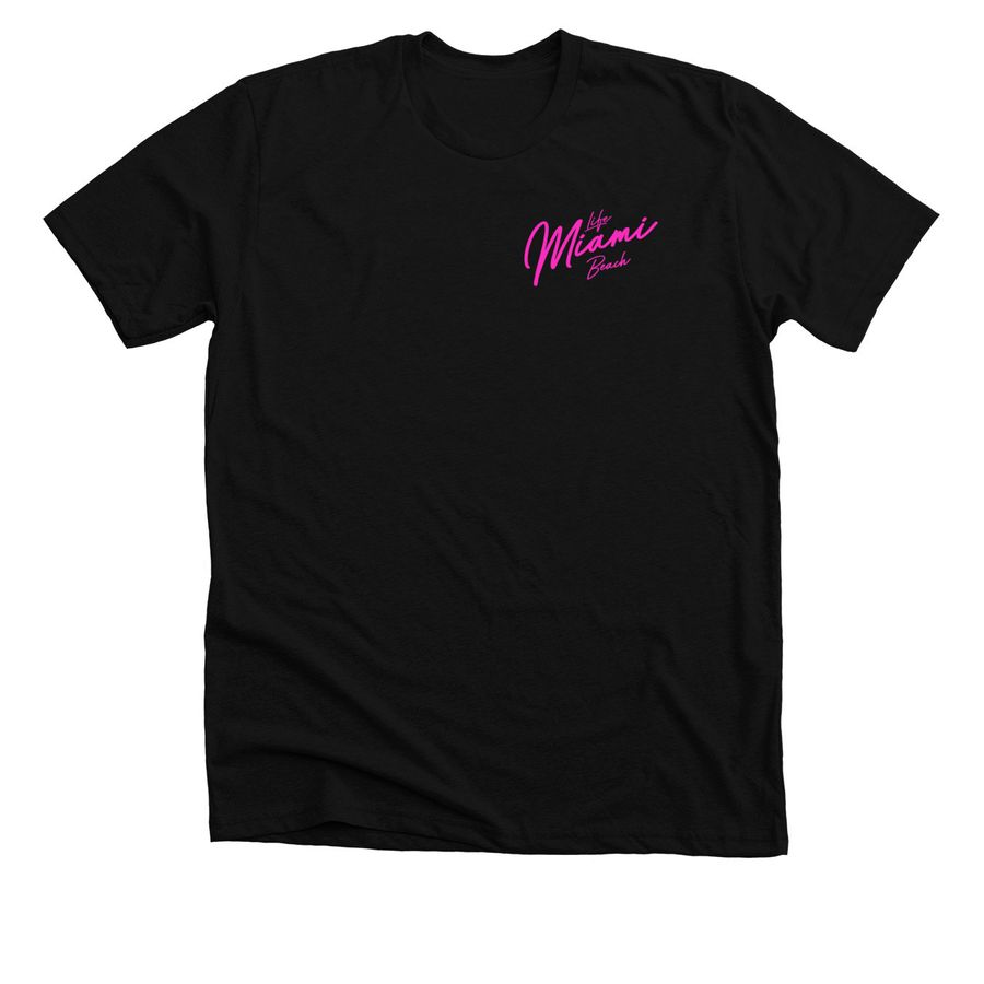 Miami Life T-Shirt Miami Shirt Miami Life T-Shirt Miami Shirt