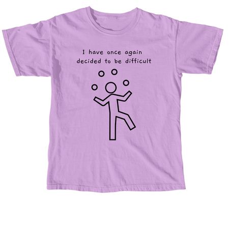 Decisions, a Neon Violet Comfort Colors Unisex Tee