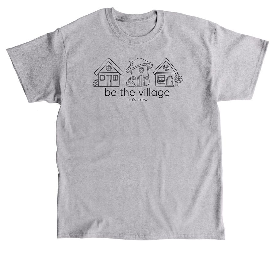 Lou's Crew- Village, a Sport Grey Classic Unisex Tee