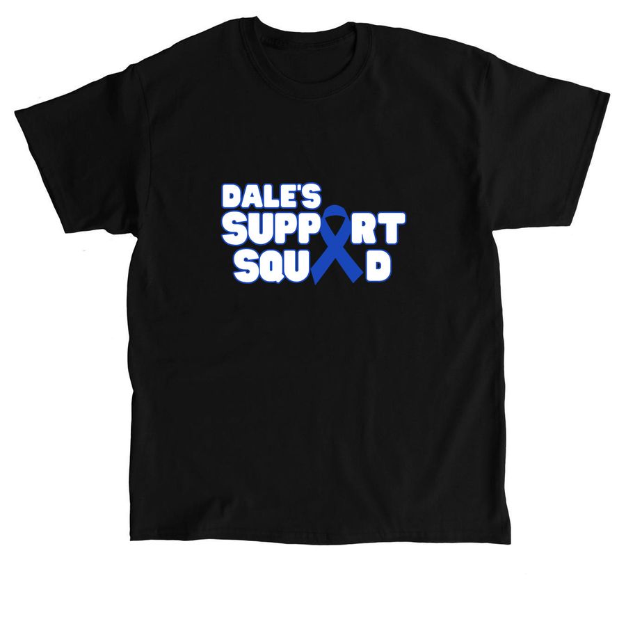 Dale's Support Squad, a Black Classic Unisex Tee