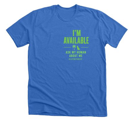 You Should Adopt This Dog, a Heather True Royal Premium Unisex Tee (back-view)