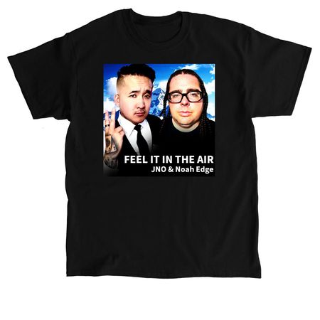 FEEL IT IN THE AIR T-SHIRT, a Black Classic Unisex Tee