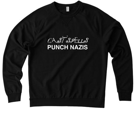 Cast Spells Punch Nazis, a Deep Black Allmade Organic French Terry Crewneck Sweatshirt