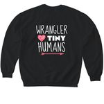 Wrangling Tiny Humans, a Black Softstyle Crewneck Sweatshirt (back-view)