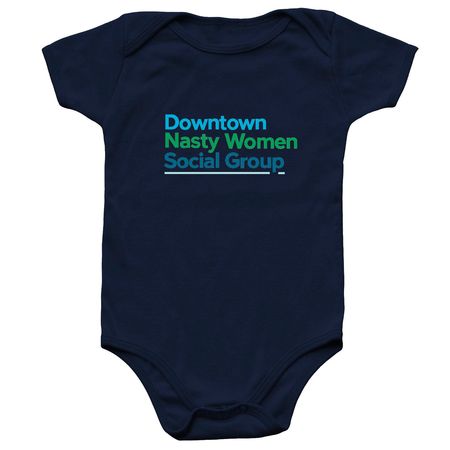 Downtown Nasty Women Onesie, a Navy Infant Onesie
