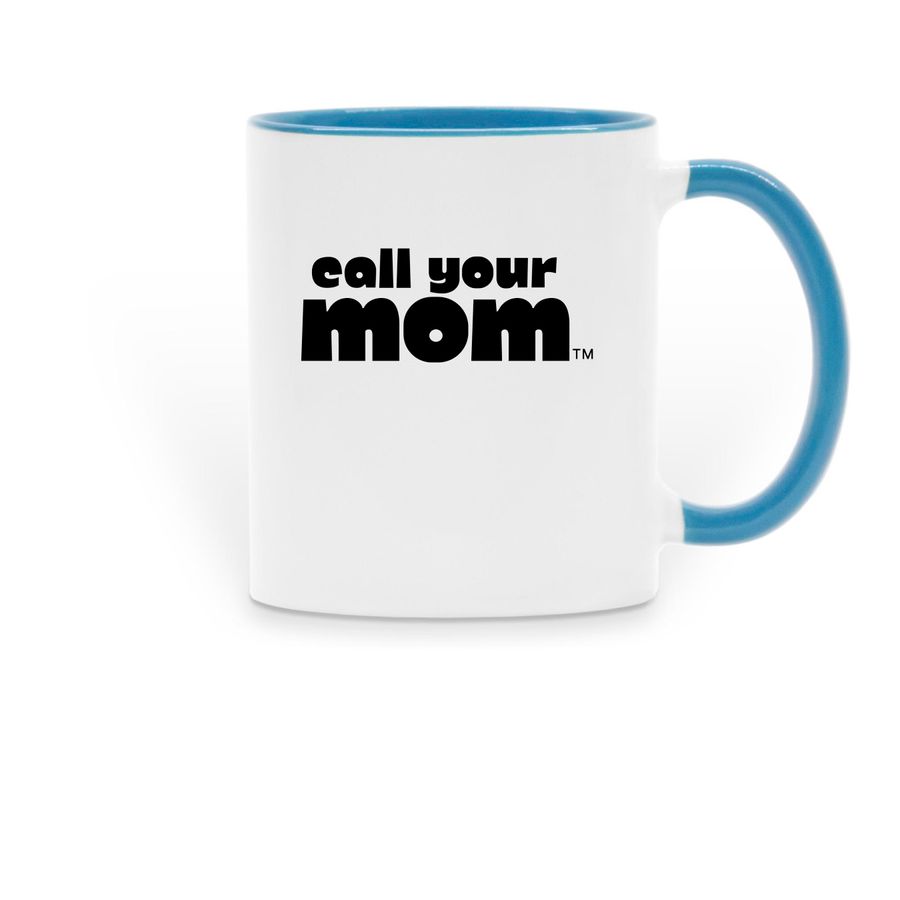call your mom?, a Light Blue Two-Tone Ceramic Mug