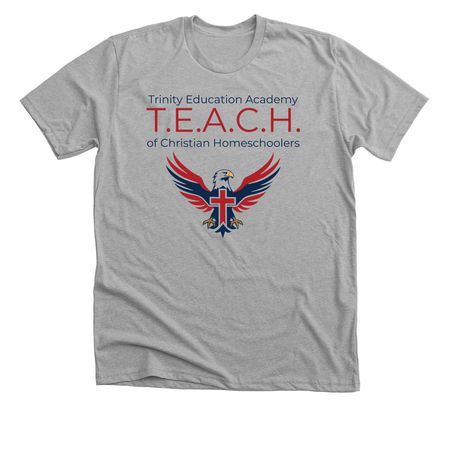 T.E.A.C.H., a Athletic Heather Premium Unisex Tee