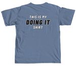 This Is My DOING IT Shirt, a Blue Jean Comfort Colors Unisex Tee (back-view)