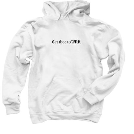 So. Gorgeous., a White Pullover Hoodie