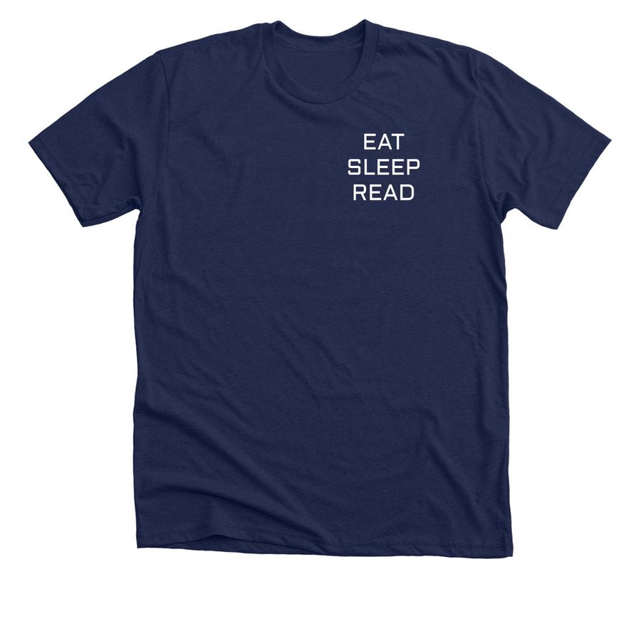 CLASSIC Eat, Sleep, Read with Aaron's Books, a Solid Navy Blend Premium Unisex Tee