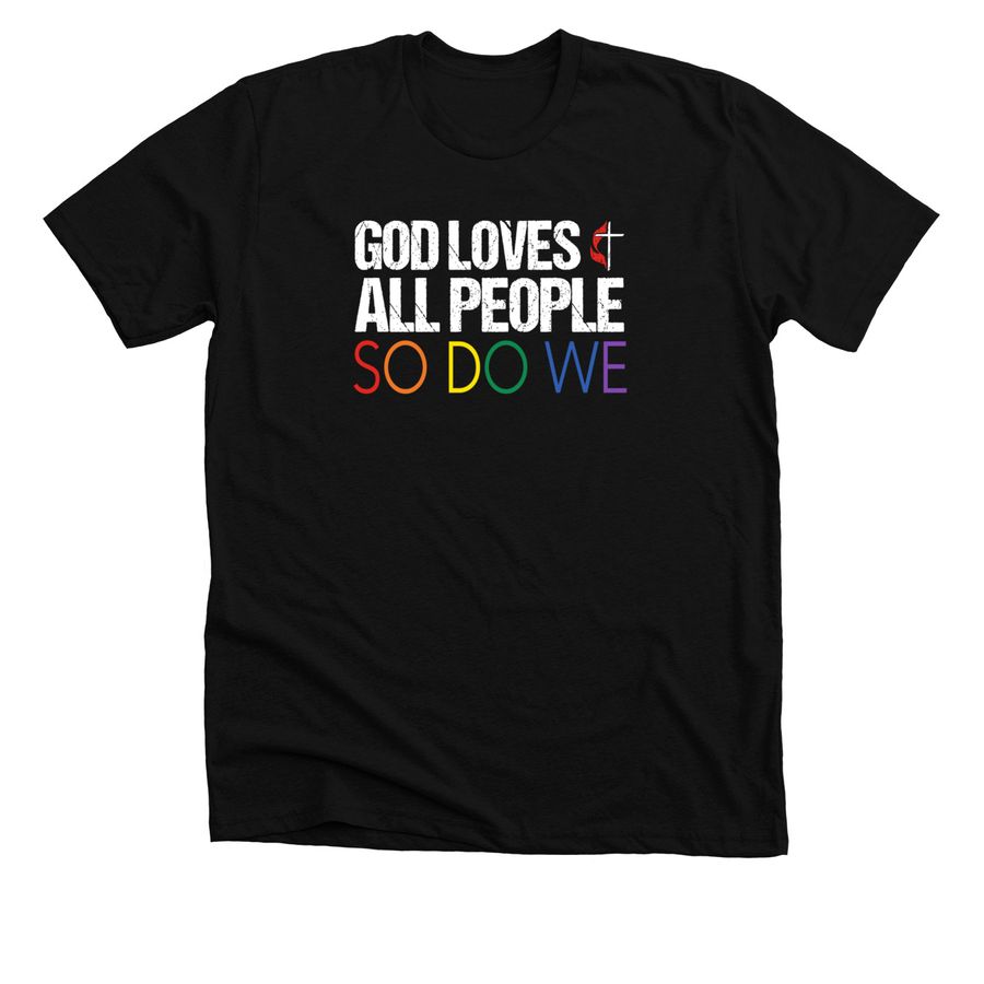 God Loves All People. So Do We. (w/ UMC logo), a Solid Black Blend Premium Unisex Tee