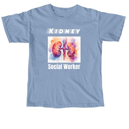 Kidney Transplant Social Workers represent&nbsp;, a Washed Denim Comfort Colors Unisex Tee