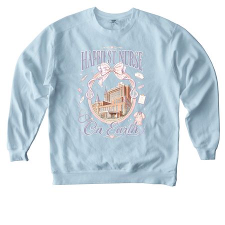 Happiest Nurse on Earth, a Chambray Comfort Colors Crewneck Sweatshirt