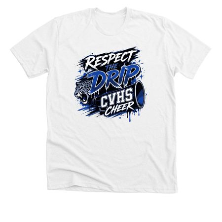 Respect The Drip, a Solid White Blend Premium Unisex Tee
