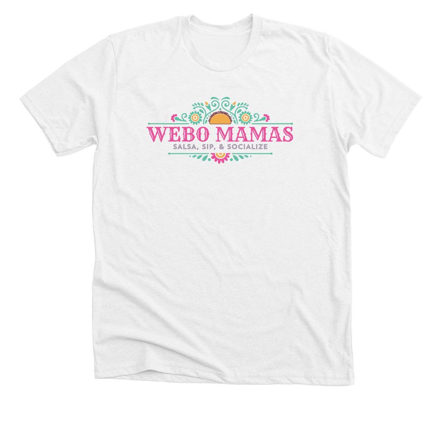 WEBO Mamas, a Solid White Blend Premium Unisex Tee